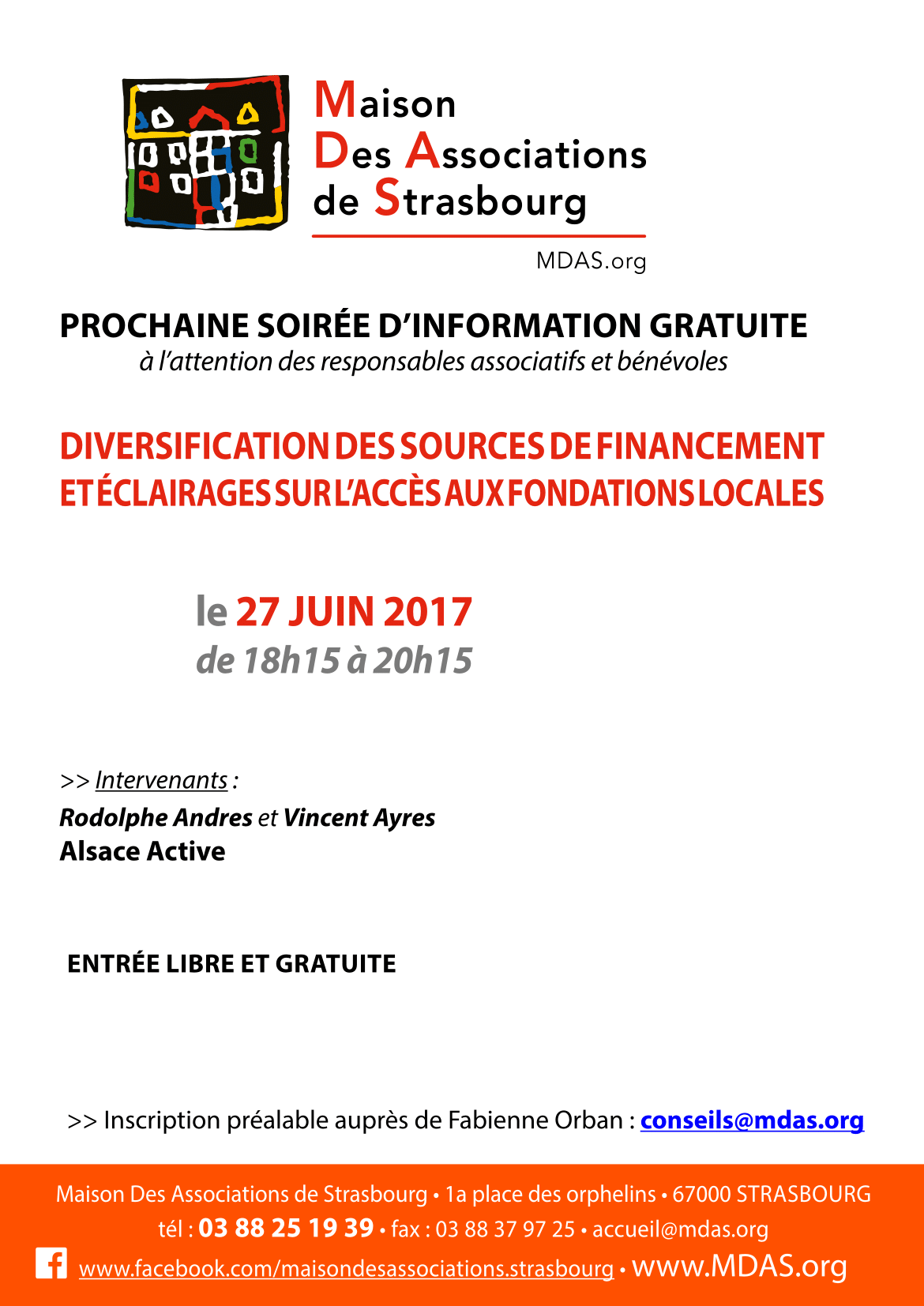 Maison des Associations de Strasbourg. Soirée d'information: Diversification des sources de Financement etéclairages sur l'accès aux Fondations Locales.