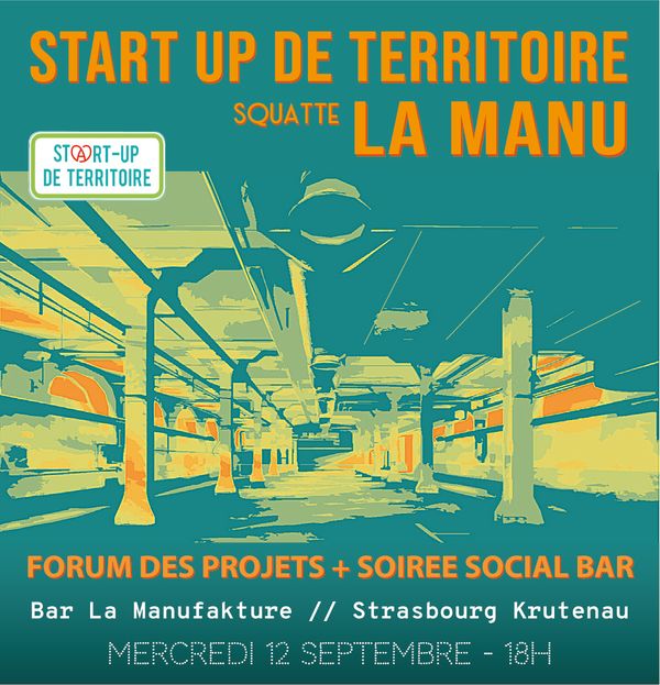 Start Up de Territoire squatte la Manu