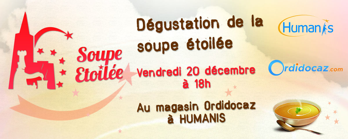 HUMANIS - Dégustation Soupe étoilée