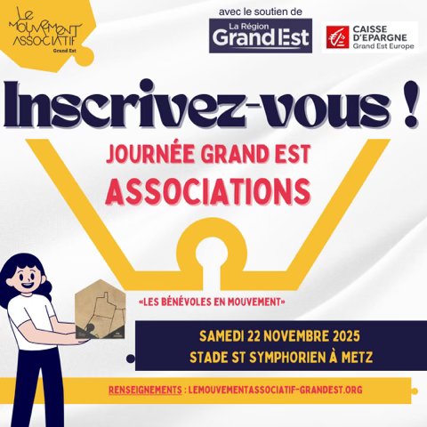 Journée Grand Est des Associations et des Bénévoles - Le Mouvement Association et Maison des Associations