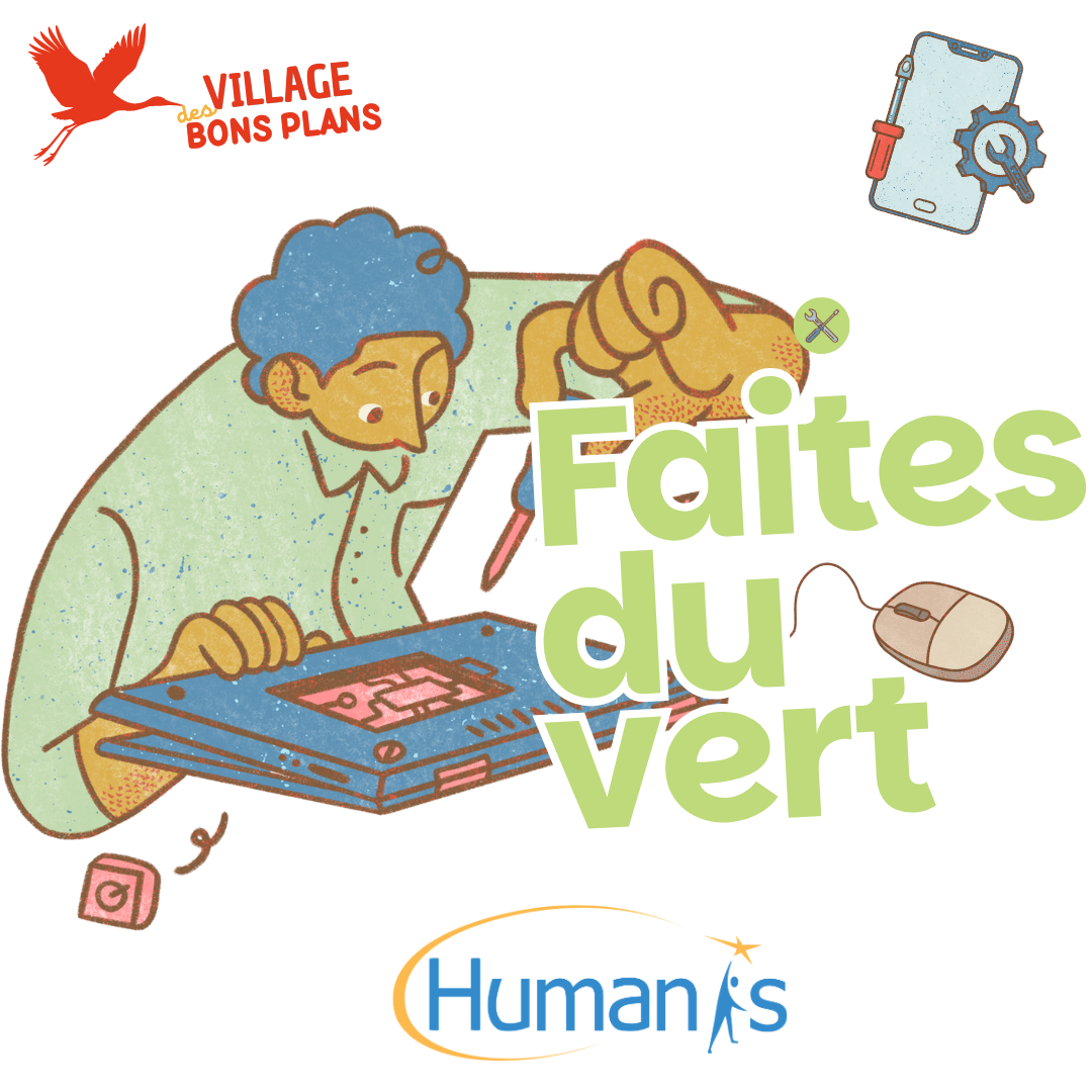 Repair Café solidaire HUMANIS - Faites du Vert - ARES