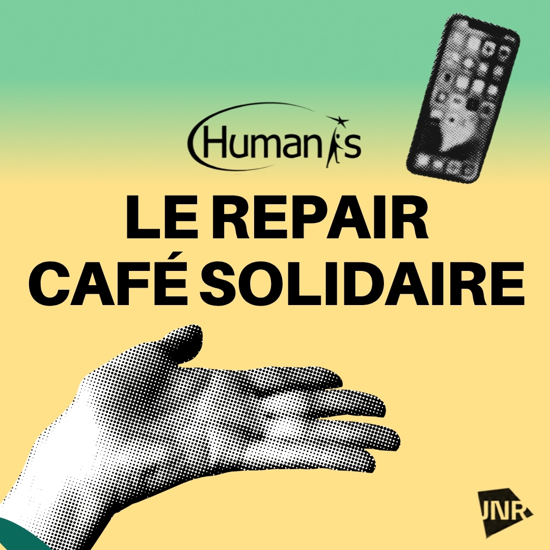 Repair Café chez HUMANIS