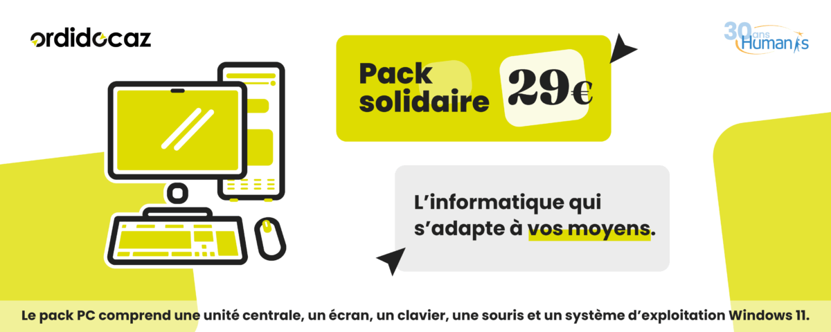 Le magasin Ordidocaz d’HUMANIS adopte une nouvelle tarification solidaire !
